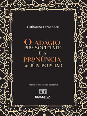 cover image of O adágio pro societate e a pronúncia ao Júri Popular